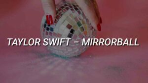 Taylor Swift – mirrorball 着信音